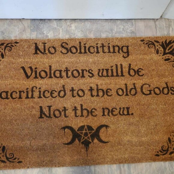 No Soliciting, Violators will be Sacrificed Doormat - Picture 1 of 4